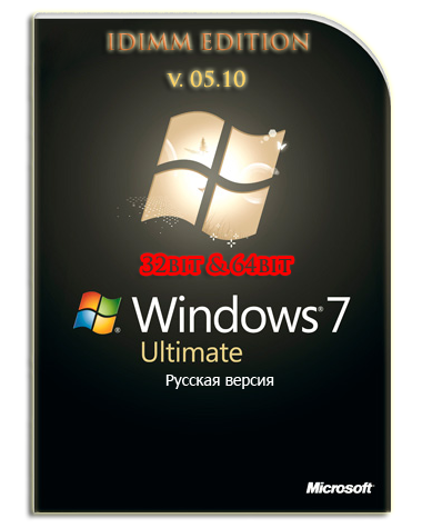Windows 7 Ultimate IDimm Edition v.05.10 (x86/x64) (2010, RUS)