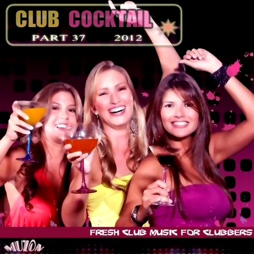 Club Cocktail part 37 (2012)