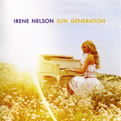Irene Nelson (Ирина Нельсон) - Sun Generation (2011)