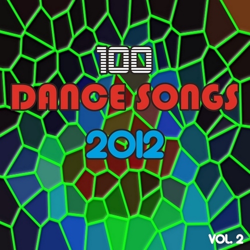 100 Dance Songs Vol. 2 (2012)